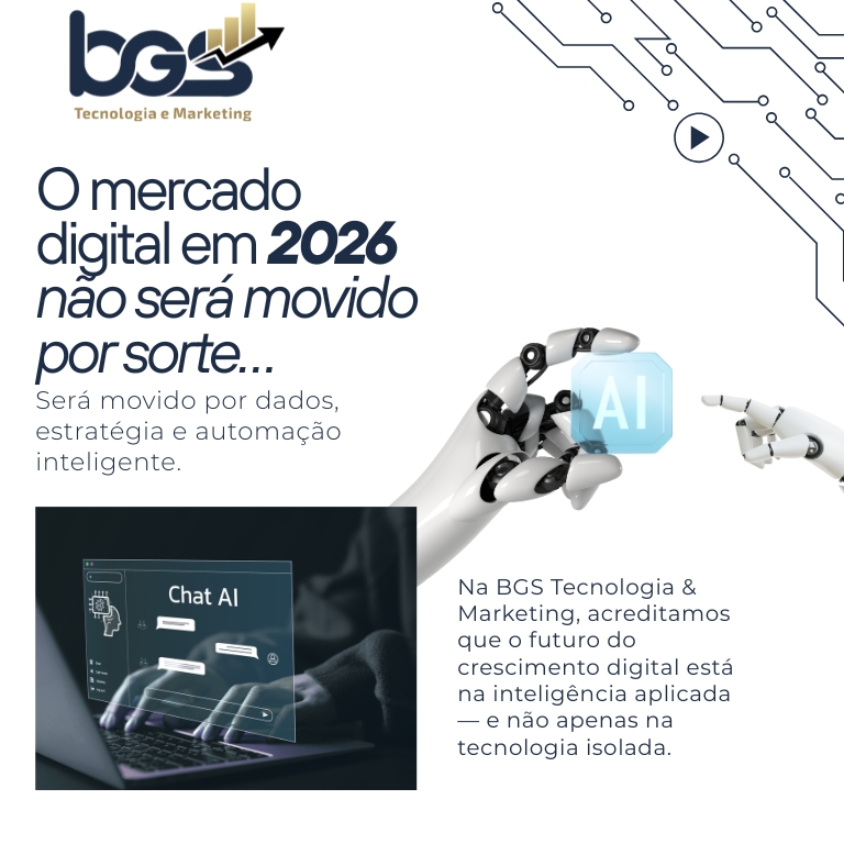 O mercado digital em 2026 não será movido por sorte…
